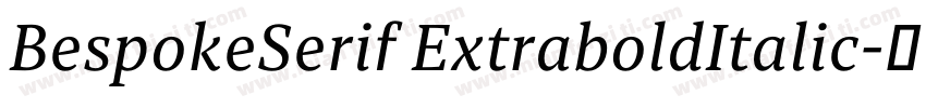 BespokeSerif ExtraboldItalic字体转换